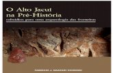 O Alto Jacuí na Pré-História - Subsídios para uma Arqueologia das Fronteiras
