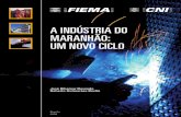 A Industria do Maranhão um novo ciclo