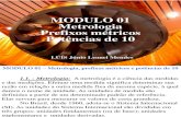 1 - Modulo 01 - Metrologia Prefixo e Potencia 10