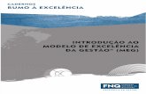 1 - Introdução ao Modelo de Excelência em Gestão - FNQ
