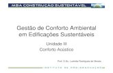 7 - Conforto Ambiental em Edificações Sustentáveis - Construção Sustentável_UIII_Conforto Acústico_Goiânia