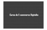 Curso Digitalks E-Commerce: Gestão Administrativa, Impostos e Direito