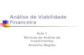 Análise de Viabilidade Financeira - Aula 1 - Indicadores de Viabilidade