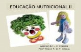 EDUCAÇÃO NUTRICIONAL II aula 2º semOK