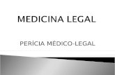 AULA 1 - PERÍCIA MÉDICO LEGAL (1).ppt