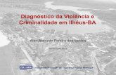 Diagnóstico da Violência e Criminalidade em Ilhéus-BA (Apresentação)
