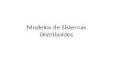 5-SD-Modelos de Sistemas Distribuídos
