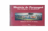 HISTORIA DE PARANAGUÁ_ Das origens a atualidade 2009   W Ferreira de Freitas