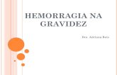 HEMORRAGIA GRAVIDEZ 1ª metade