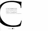 Caosmose - um Novo Paradigma Estético (Félix Guattari)