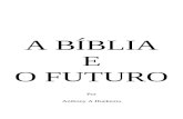 Anthony Hoekema a Biblia e o Futuro