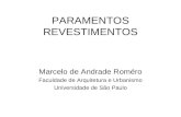AUT190 - Marcelo de Andrade Roméro. Paramentos revestimentos