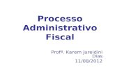 Processo Administrat Fiscal Federal
