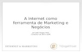 Jair Viegas   A Internet Como Ferramenta De Marketing E Negócios   Google Marketing