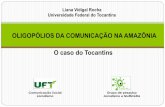 Oligopólios da Comunicação na Amazônia - Tocantins
