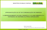 O EMPREENDIMENTO DE BELO MONTE E O PLANEJAMENTO E A EXPANSÃO DO SISTEMA ELÉTRICO BRASILEIRO