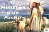 Lição 9 - O MINISTÉRIO DE PASTOR