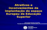 Atrativos e inconvenientes da implantação do espaço Europeu de Educação Superior - Profº José Antonio Moreiro González
