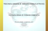 Tecnologias e  midias educativas
