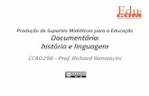 Documentário: historia e linguagem