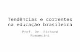 Tendências e correntes na educação brasileira