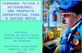 Apresentação do TCC: Fernando Pessoa e Heterônimos