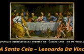 A Santa Ceia, de Leonardo da Vinci (slidecast)