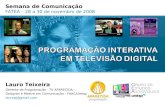 PROGRAMAÇÃO INTERATIVA EM TELEVISÃO DIGITAL
