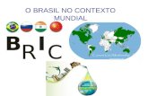 O brasil-no-contexto-mundial