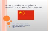 China – potência econômica, geopolítica e relações 2014 prof ciciliato