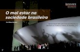 O Mal Estar na Sociedade Brasileira