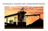 Produção e consumo dos combustíveis fosseis