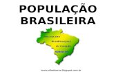 POPULAÇÃO BRASILEIRA, DISTRIBUIÇÃO, MIGRAÇÕES E IMIGRAÇÕES