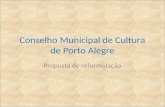 Apresentação proposta de alterações ao Conselho e Sistema Municipal de Cultura