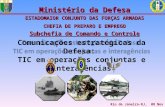 "Comunicações estratégicas da Defesa: TIC em operações conjuntas e interagências