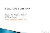 Seguranca em PHP @edgarsandi