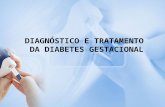 DiagnóStico E Tratamento Da Diabetes Gestacional