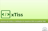 xTISS - Crítica e Validação de Arquivos XML no Padrão TISS da ANS