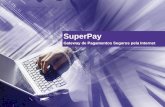 Apresentação Gateway de Pagamentos SuperPay
