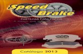 Catalogo Speed Brake - 2013