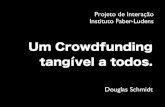 Um Crowdfunding tangível a todos