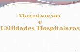 Manutenção e Utilidades Hospitalares NR 32