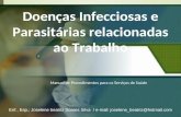 Doenças infecciosas e parasitarias relacionadas ao trabalho
