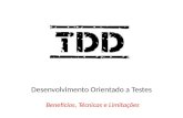 TDD: Técnicas, Benefícios e Limitação