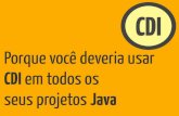 Use CDI em seus projetos Java !