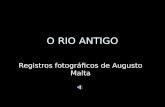 O Rio Antigo