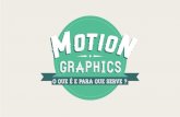 [RAFAEL LIMÃO] Motion Graphics: O que é e pra que serve?