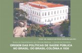 Origem politicas saude_publica_brasil