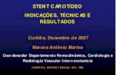 Stent carotídeo: indicações, técnicas, desfechos imediatos e tardios – Marcos Antonio Marino (MG)