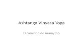 Aramytho No Caminho Do Ashtanga Vinyasa Yoga